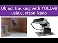 Master Object Tracking with YOLOv8 on Jetson Nano 🚀