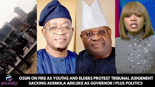 Osun On Fire As Youths And Elders Protest Tribunal Judgement Sacking Ademola Adeleke As Governor