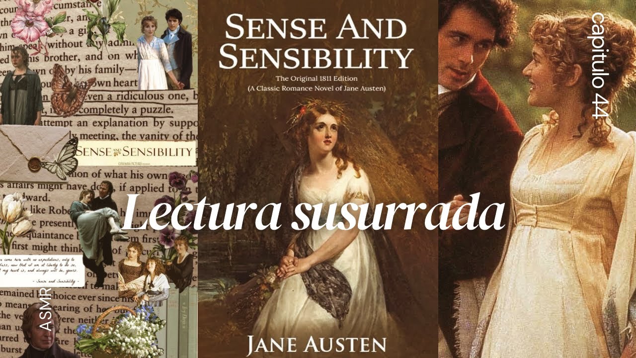 ASMR | Sentido y sensibilidad 🕊️ de 𝑱𝒂𝒏𝒆 𝑨𝒖𝒔𝒕𝒆𝒏 📚 lectura susurrada ⊹ capítulo 44