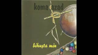 Koma Azad - Yar Merhaba - 2001 - / 1080 P - 