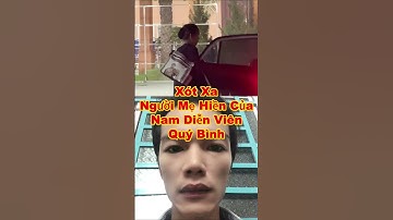 DIỄN VIÊN QUÝ BÌNH QUA ĐỜI hình ảnh u Buồn của Mẹ Nam Diễn Viên Quý Bình ở nhà Tang Lễ #shorts