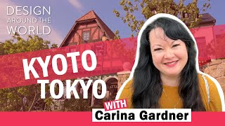 TOUR THROUGH KYOTO JAPAN | Travel Guide, Unique Design Elements | #DesignAroundTheWorld