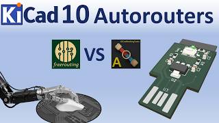 KiCAD10 Autorouters Freerouting vs KiCAD Routing Tools