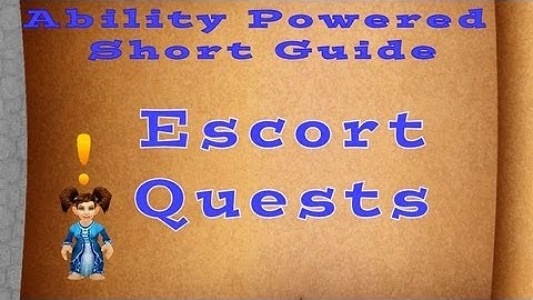 Escort Quests - Short Guide (World of Warcraft)