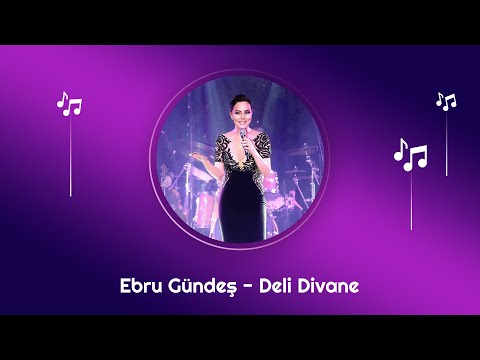 Ebru Gündeş - Deli Divane (Official Audio)