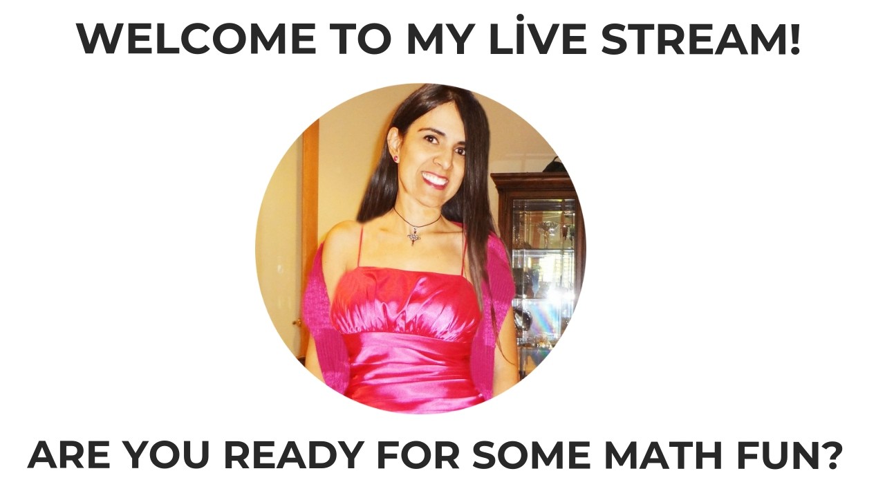 Welcome to my Live Stream in California, U.S.A.! It's Math Time!