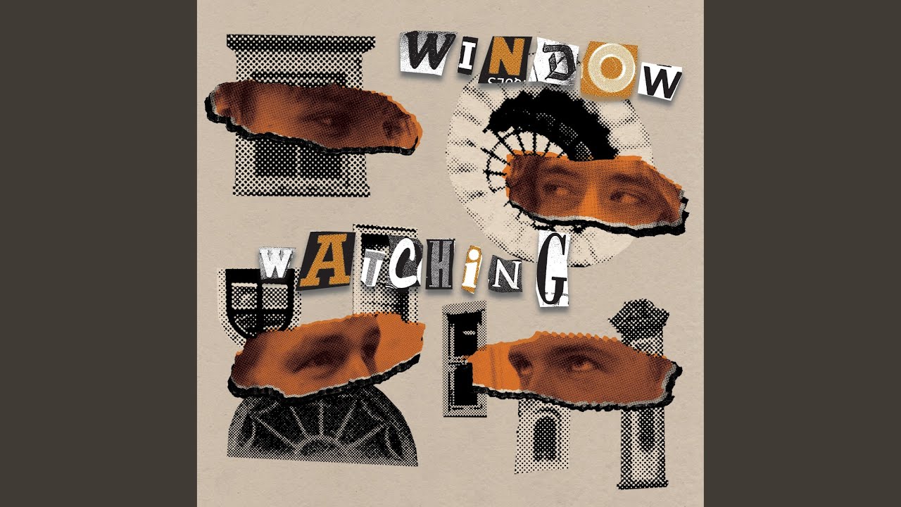 Window Watching