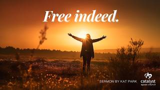 Free Indeed