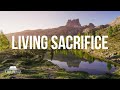 Living Sacrifice | Christian Character in Action - Lesson 1