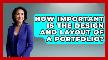 How Important Is The Design And Layout Of A Portfolio? - Graphic Design Nerd
