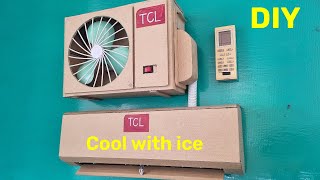 How to make ice-cooled cardboard air conditioner || According to model TCL TAC - 12CS/LCI