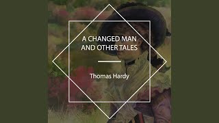A Changed Man, Chapters 5-7 - David Wales