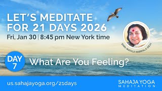 Day 7: What are you feeling? 🌿 21 Day Meditation Course 2026 screenshot 3