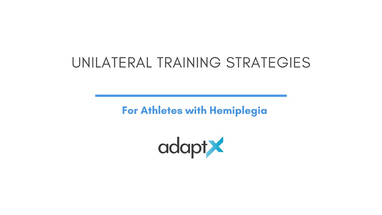 Unilateral Training Strategies - for Hemiplegia, Rehab, and Strength