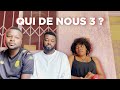 Qui de nous trois ?