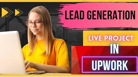 Lead Generation Live Project in Upwork. #leadgeneration #leadgenerationmarketing #lemon #dataentry
