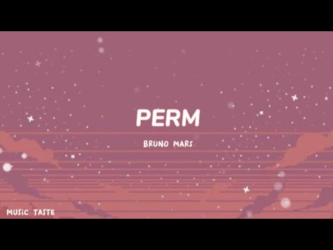 PERM - BRUNO MARS (lyrics video)