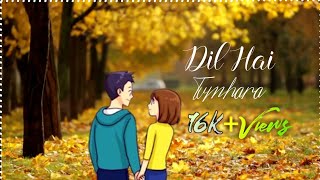 Dil.... hai tumhara whatsapp status...💕/cartoon love status../Dil hai tumhara/whatsapp status