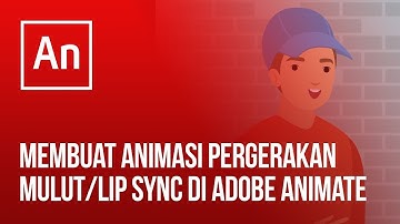 Membuat Animasi Pergerakan Mulut (Lip Sync) di Adobe Animate