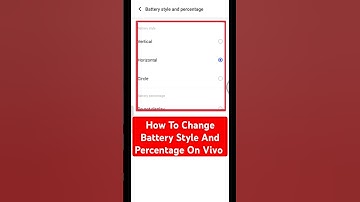 How To Change Battery Style And Percentage On Vivo