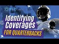 How to Identify A Defense: Reading Coverages for Quarterbacks