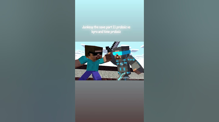 save the junkeyy part 11 proboiz vs kyro and time proboiz