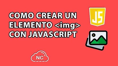 COMO CREAR UNA IMAGEN CON JAVASCRIPT