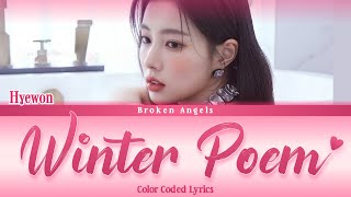Kang Hyewon (강혜원) - Winter Poem [Color Coded Lyrics] Sub Han/Rom/Eng