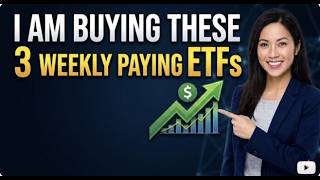Weekly Paying ETFs I am Buying Now