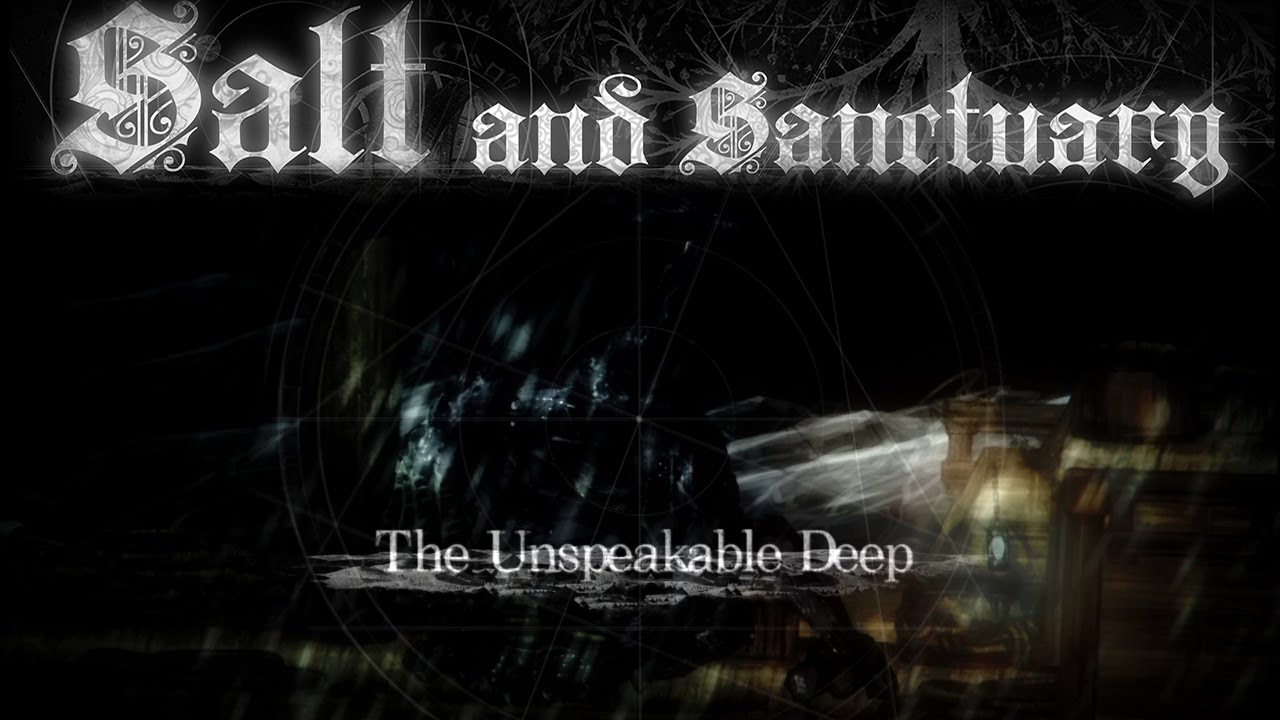 Salt and Sanctuary - The Unspeakable Deep Boss Fight #01