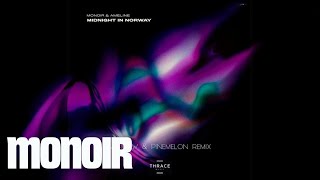 Monoir Feat. Ameline - Midnight In Norway (Window & Pinemelon Remix)