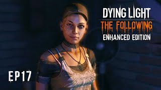 Dying Light Enhanced Edition | Game-play Walkthrough - No commentary [HD 60FPS PC] Episode 17