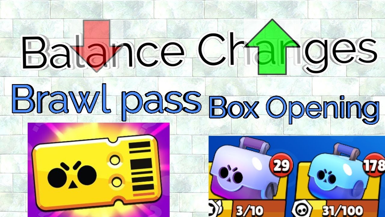 Balance changes | Box opening | Brawl Stars - YouTube