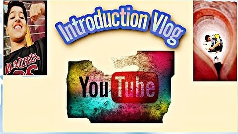 Introduction video (PaRa Vlogs)