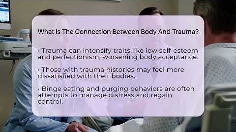 What Is The Connection Between Body And Trauma? - Inside Body Image
