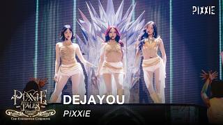 PiXXiE - DEJAYOU | Live at PiXXiE Tales Concert : The Enchanted Ceremony