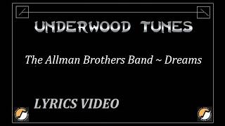 The Allman Brothers Band ~ Dreams ~ 1969 ~ Single Audio Video, w/lyrics