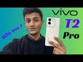 Vivo t2 pro 5g unboxing  review  best smartphone under 25k