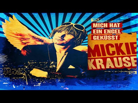 Mickie Krause - Mich hat ein Engel geküsst