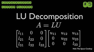 LU Decomposition - Computational Linear Algebra
