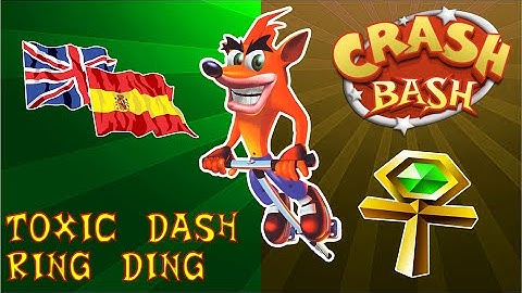 Crash Bash (Español/English): 37 - Toxic Dash & Ring Ding [Reliquia De Oro]
