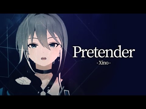 Pretender／シノ(Xino) 【やっぱりV-Singerだから】 【歌ってみた】