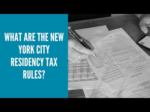 What are the New York City Residency Tax Rules?