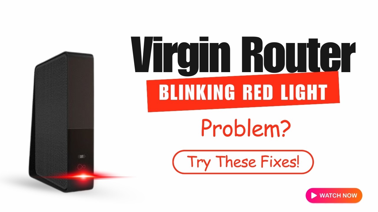 Virgin Router Power Light Red Virgin Router Blinking Red Light Problem Try These Fixes! - YouTube