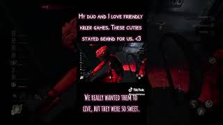Friendly killer games. #dbd #deadbydaylight #dbdclips