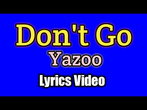 Don't Go -