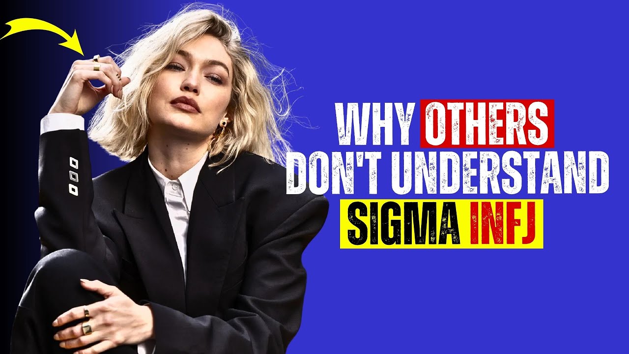 The Top 10 Reasons Why People Just Can't Figure Out Sigma Infjs - YouTube