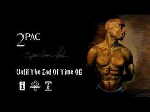 2Pac - Until The End Of Time OG