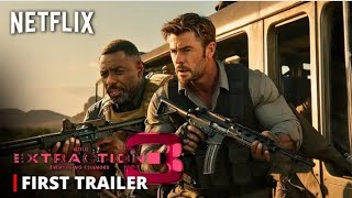 EXTRACTION 3 - First Trailer (2024) Chris Hemsworth, Idris Elba | Netflix(HD)