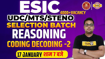 ESIC UDC/MTS/STENO Reasoning Class | ESIC UDC Exam CODING DECODING /Reasoning By Sandeep sir